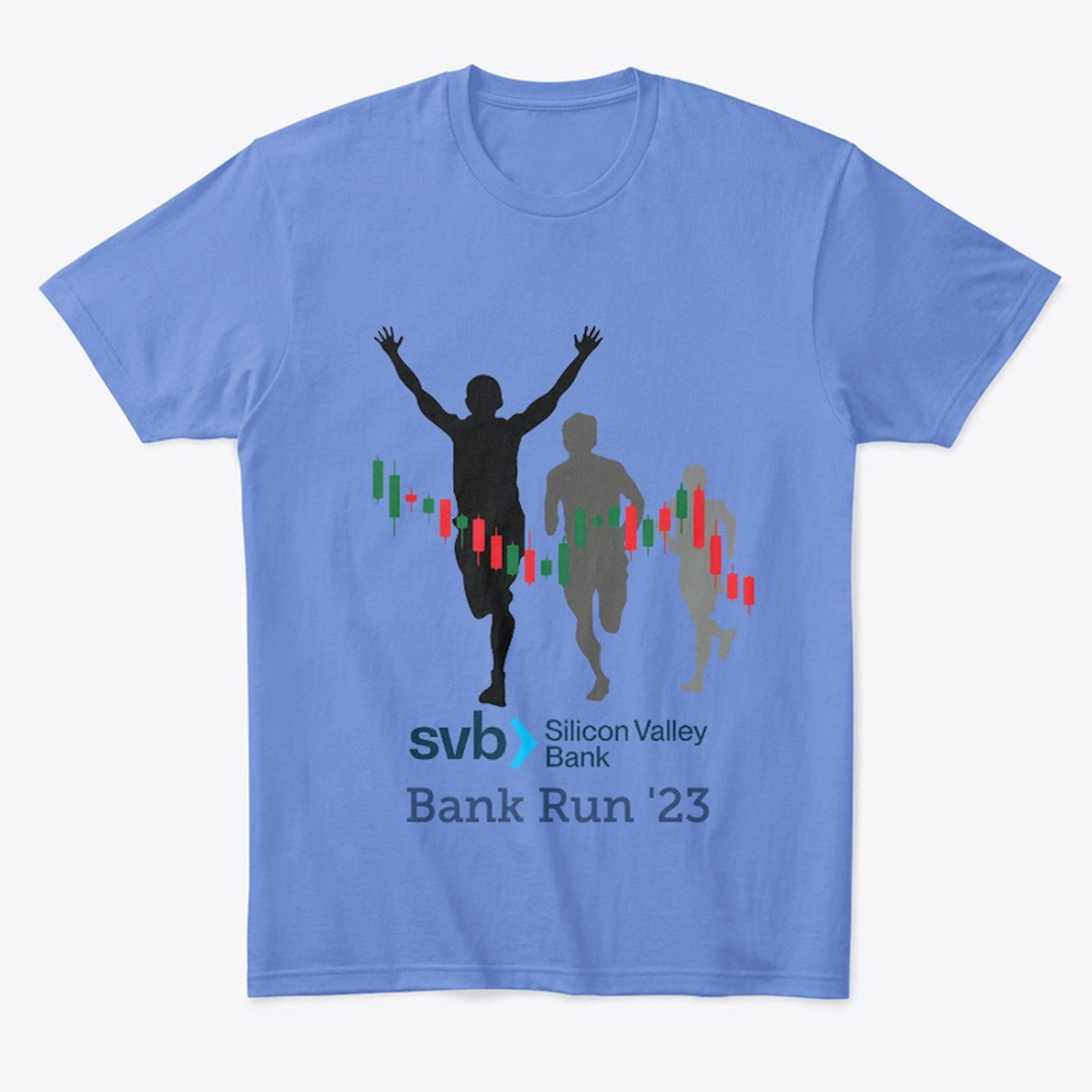 SVB Bank Run Commemorative Shirts